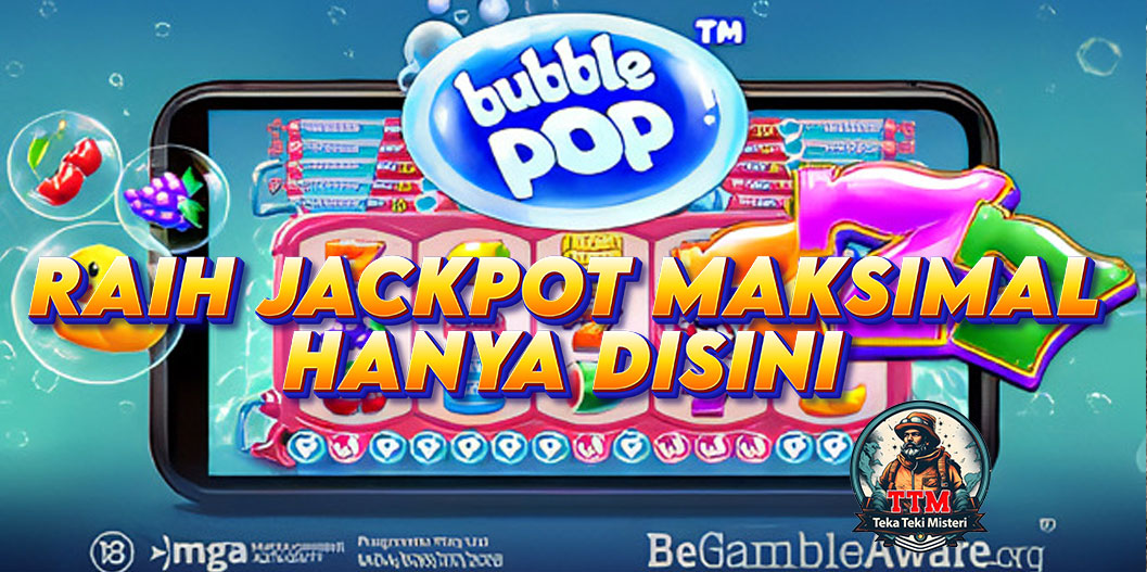 Bubble Wild Pragmatic Play: Pecahkan Gelembung, Raih Jackpot!