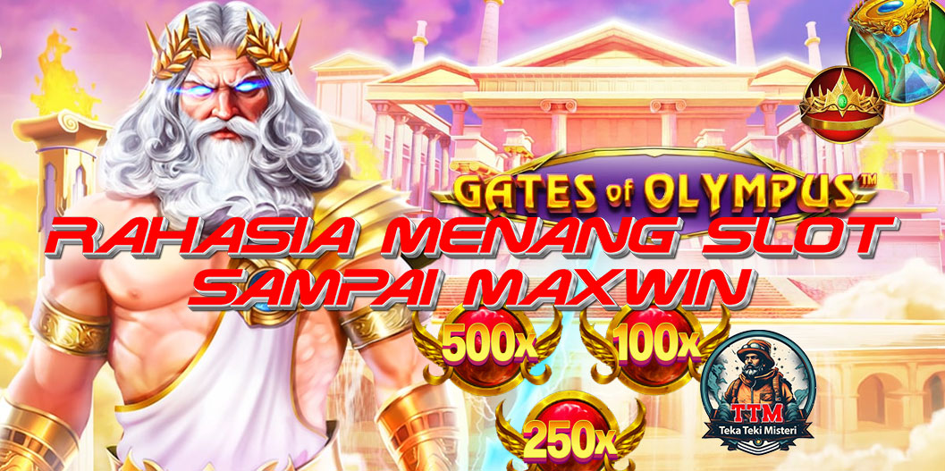 Rahasia Menang Slot Gates of Olmypus