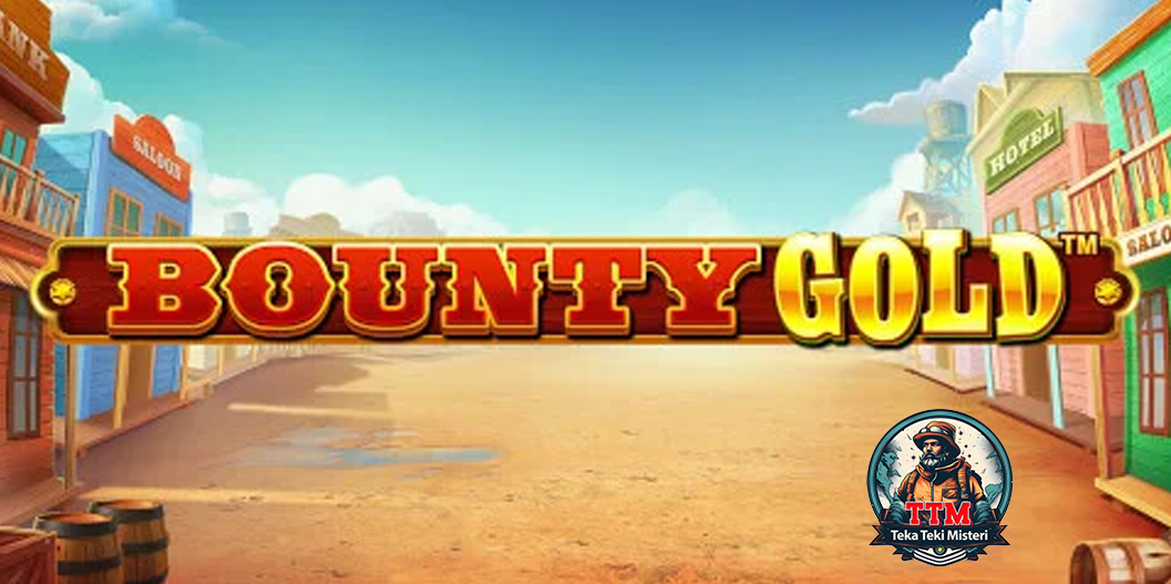 Legenda Bounty Gold: Benarkah Ada Harta yang Tak Terbatas?